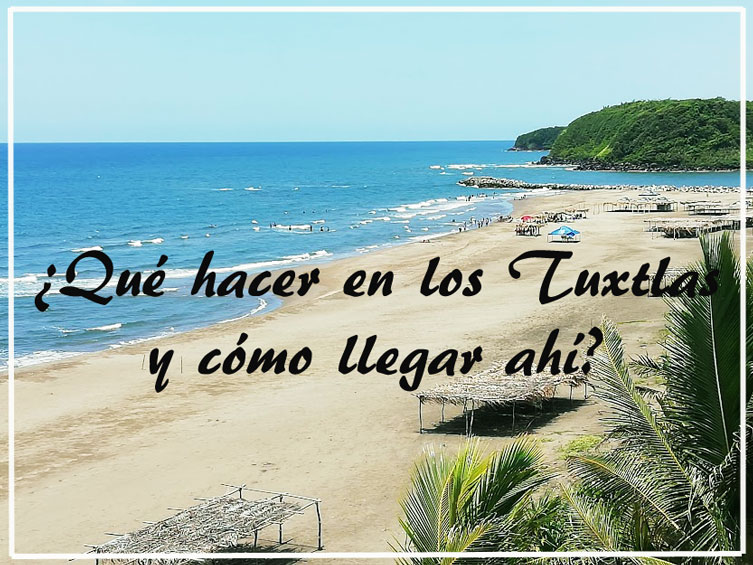 ¿Qué hacer en Los Tuxtlas? Y … Como llegar  ¿Quieres saber la manera de llegar a estos paraísos naturales? 